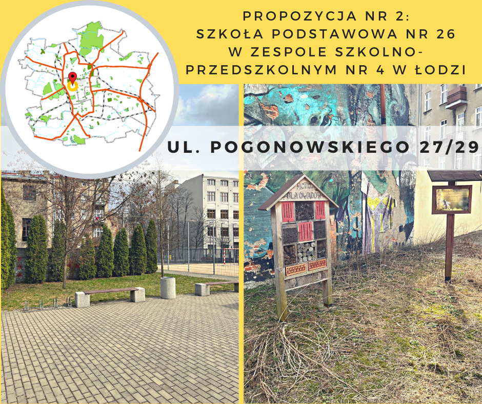 Lokalizacja: Szkoła Podstawowa nr 26 w Zespole Szkolno-Przedszkolnym nr 4 w Łodzi, ul. Pogonowskiego 27/29 Ogród składałby się z kilku części i znajdował w kilku punktach wokół szkoły.